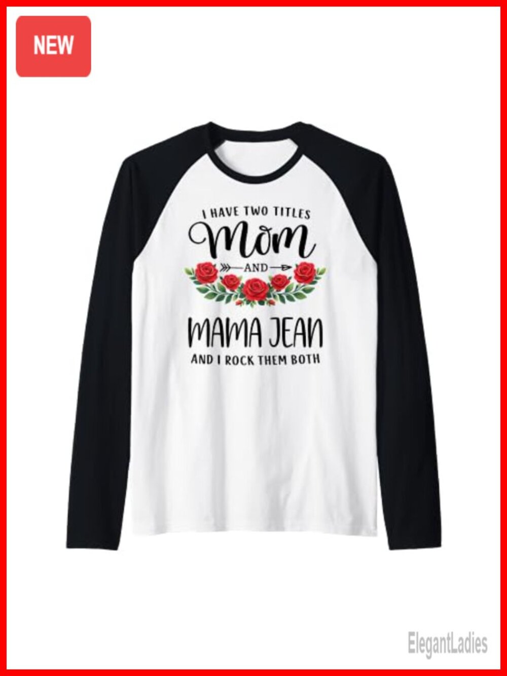 Mom and Mama Jean Mothers Day Floral Raglan Baseball Tee